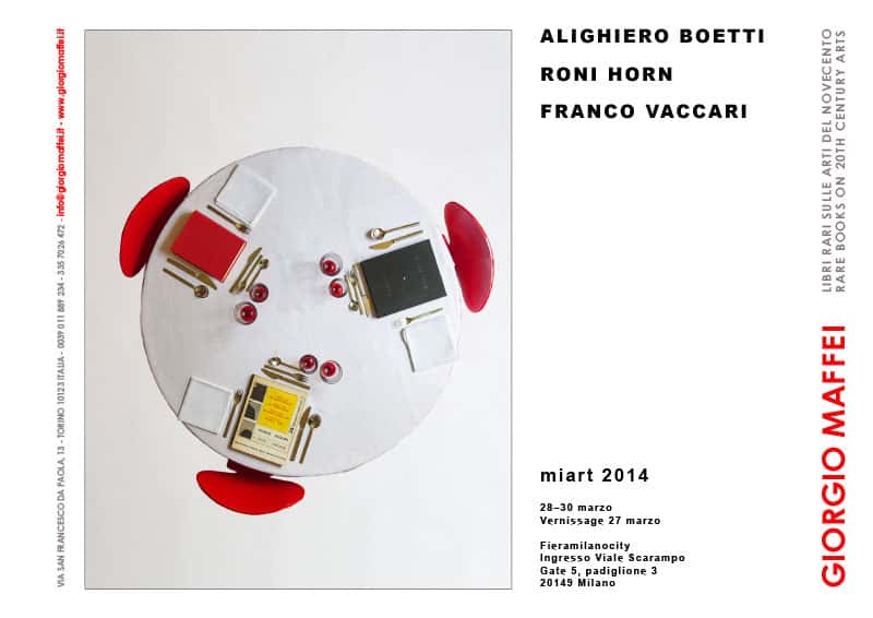 Alighiero Boetti, Roni Horn, Franco Vaccari