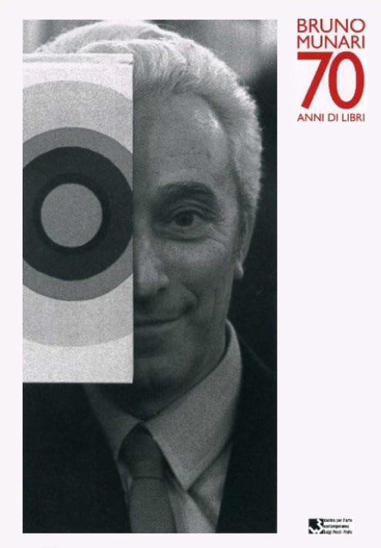 Bruno Munari. 70 anni di libri